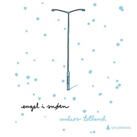 Engel i snøen (lydbok) av Anders Totland