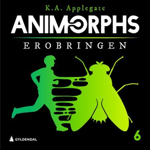 Erobringen (lydbok) av K.A. Applegate