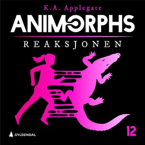 Reaksjonen (lydbok) av K.A. Applegate