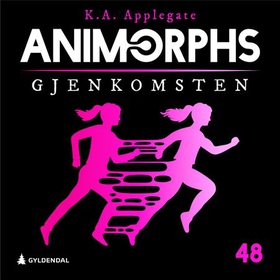 Gjenkomsten (lydbok) av K.A. Applegate