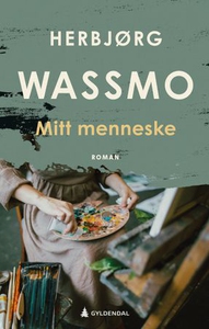 Mitt menneske (ebok) av Herbjørg Wassmo