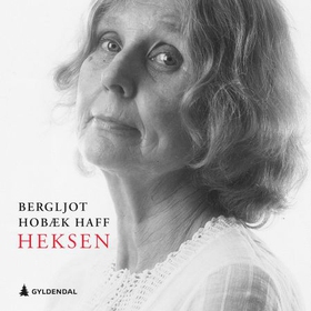 Heksen (lydbok) av Bergljot Hobæk Haff