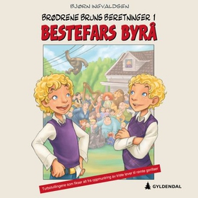 Bestefars byrå (lydbok) av Bjørn Ingvaldsen
