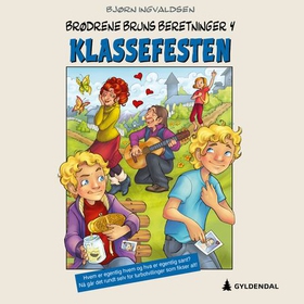 Klassefesten (lydbok) av Bjørn Ingvaldsen