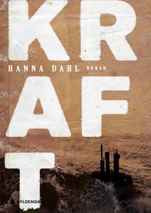Kraft (ebok) av Hanna Dahl