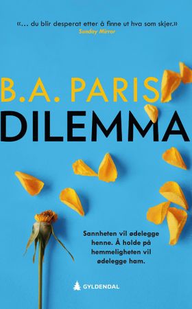 Dilemma (ebok) av B.A. Paris