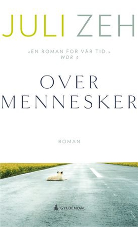 Over mennesker - roman (ebok) av Juli Zeh