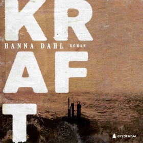 Kraft (lydbok) av Hanna Dahl