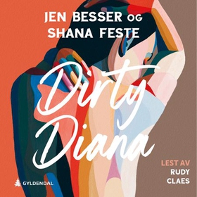 Dirty Diana (lydbok) av Jen Besser