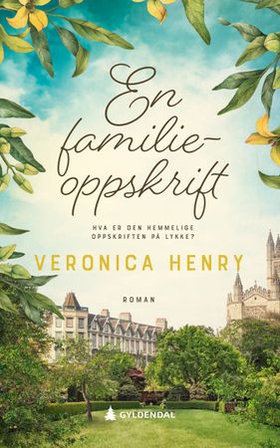 En familieoppskrift (ebok) av Veronica Henry