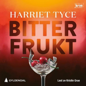 Bitter frukt (lydbok) av Harriet Tyce