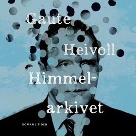 Himmelarkivet - roman (lydbok) av Gaute Heivoll