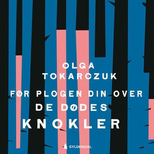 Før plogen din over de dødes knokler (lydbok)
