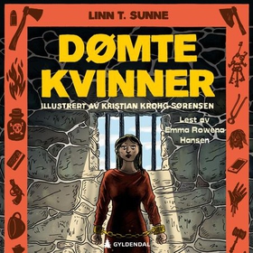 Dømte kvinner (lydbok) av Linn T. Sunne