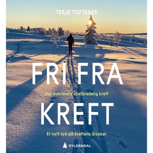 Fri fra kreft (lydbok) av Terje Toftenes