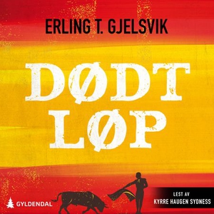 Dødt løp (lydbok) av Erling T. Gjelsvik, Erli