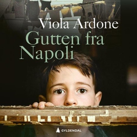 Gutten fra Napoli (lydbok) av Viola Ardone