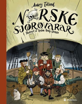 Norske sjørøvarar - om plyndring og kapring i norske farvatn (ebok) av Anders Totland