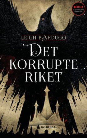 Det korrupte riket (ebok) av Leigh Bardugo