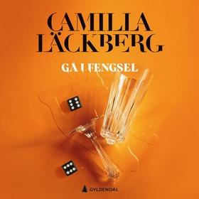 Gå i fengsel (lydbok) av Camilla Läckberg
