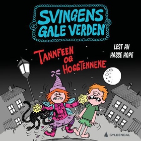 Tannfeen og hoggtennene