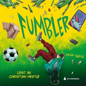 Fumbler (lydbok) av Nina Borge