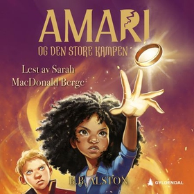 Amari og den store kampen (lydbok) av B.B. Alston