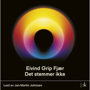 Det stemmer ikke (lydbok) av Eivind Grip Fjær