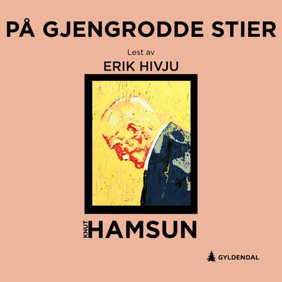 På gjengrodde stier