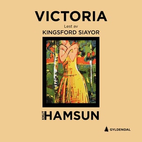 Victoria (lydbok) av Knut Hamsun