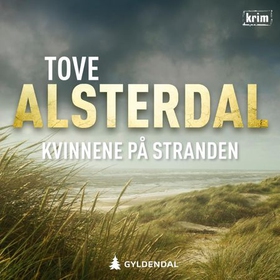 Kvinnene på stranden (lydbok) av Tove Alsterdal