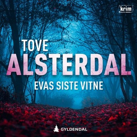 Evas siste vitne (lydbok) av Tove Alsterdal