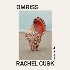 Omriss (lydbok) av Rachel Cusk