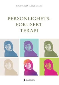Personlighetsfokusert terapi (ebok) av Sigmun