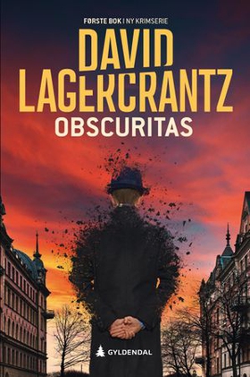 Obscuritas - en Rekke/Vargas-krim (ebok) av David Lagercrantz