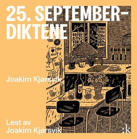 25. september-diktene (lydbok) av Joakim Kjørsvik