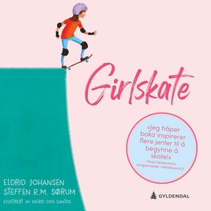 Girlskate (lydbok) av Steffen R. M. Sørum, El
