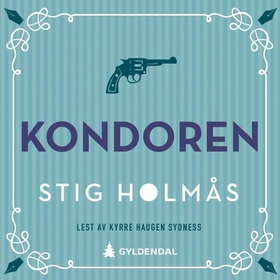 Kondoren - roman (lydbok) av Stig Holmås