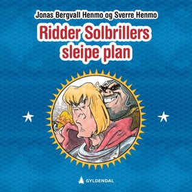Ridder Solbrillers sleipe plan (lydbok) av Sverre Henmo