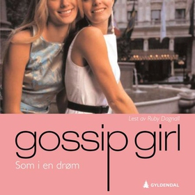 Som i en drøm - en gossip girl roman (lydbok) av Cecily Von Ziegesar