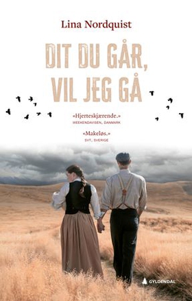 Dit du går, vil jeg gå (ebok) av Lina Nordquist