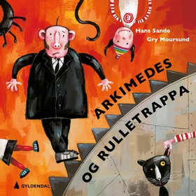 Arkimedes og rulletrappa (lydbok) av Hans Erik Sande