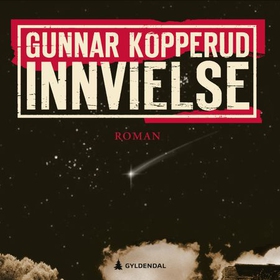 Innvielse (lydbok) av Gunnar Kopperud