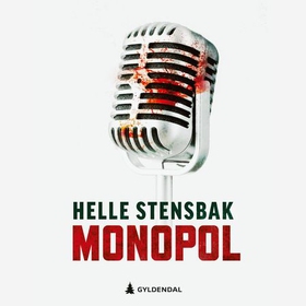 Monopol (lydbok) av Helle Stensbak