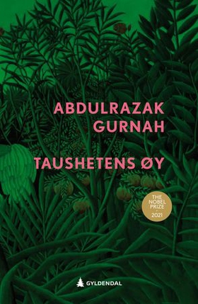 Taushetens øy (ebok) av Abdulrazak Gurnah