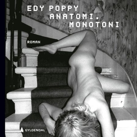 Anatomi. Monotoni - roman (lydbok) av Edy Poppy