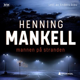 Mannen på stranden (lydbok) av Henning Mankell