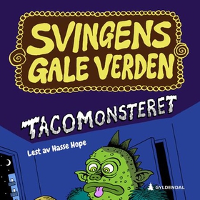 Tacomonsteret (lydbok) av Arne Svingen