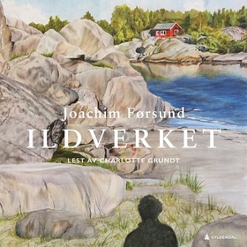 Ildverket - roman (lydbok) av Joachim Førsund