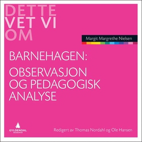 Observasjon og pedagogisk analyse (ebok) av Margit Margrethe Nielsen